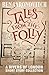 Tales from the Folly: A Rivers of London Short Story Collection