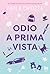 Odio a prima vista by Paola Chiozza