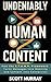 Undeniably Human Content: H...