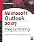 Microsoft Outlook 2007 Programming: Jumpstart for Power Users and Administrators