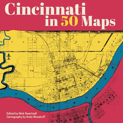 Cincinnati in 50 Maps (Hardcover)