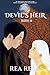 Devil's Heir Book 2 (The Devil's Heir) by Rea Reyes