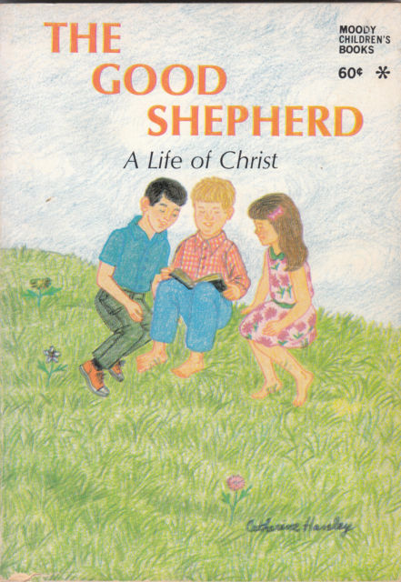 The Good Shepherd, A Life of Christ