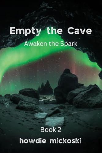 Empty the Cave: Awaken the Spark (Paperback)