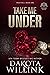 Take Me Under: A Dark Billi...