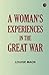 A Woman's Experiences in the Great War