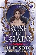 Rose in Chains