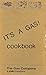 It's a Gas! Cookbook