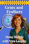 Gems and Feathers...