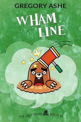 Wham Line (The Last Picks, #10)