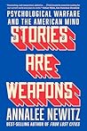 Stories Are Weapo...