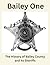 Bailey One: The History of Bailey County and its Sheriffs