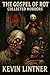 The Gospel of Rot: Collecte...