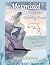Mermaid: Reverse Coloring B...