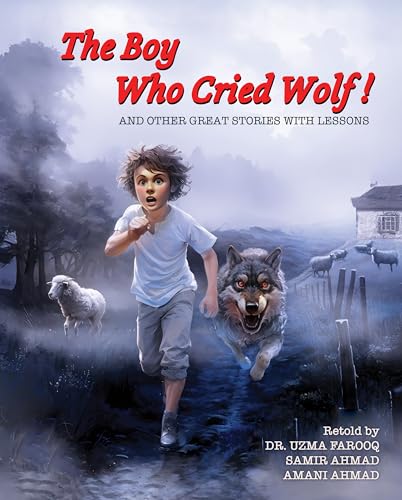 The Boy Who Cried Wolf! And Other Great Stories with Lessons (Hardcover)