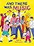 And There Was Music by Marta Pantaleo