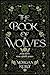 The Book of Wolves: A Dark Fairytale Retelling of Red Riding Hood
