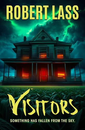 Visitors: A Chilling Alien Invasion Thriller (Kindle Edition)