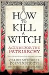 How to Kill a Wit...