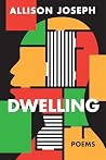 Dwelling: Poems