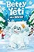 Betty the Yeti Has a Snow Day