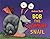 Bob the Vampire Snail