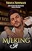 Milking It: A Reverse Age Gap Forbidden Romance (Reversing the Gap Book 1)