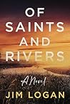 Of Saints and Rivers: A Sweeping Historical Family Saga