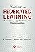 Handbook on Federated Learning: Advances, Applications and Opportunities