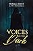 Voices in the Dark