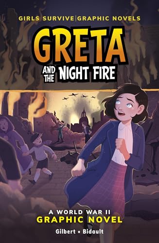 Greta and the Night Fire (Girls Survive Graphic Novels)