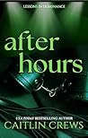 After Hours: A Da...
