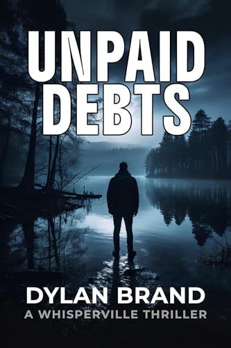 Unpaid Debts (Whisperville Book 1)