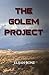The Golem Project