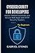 Cybersecurity for Developer...