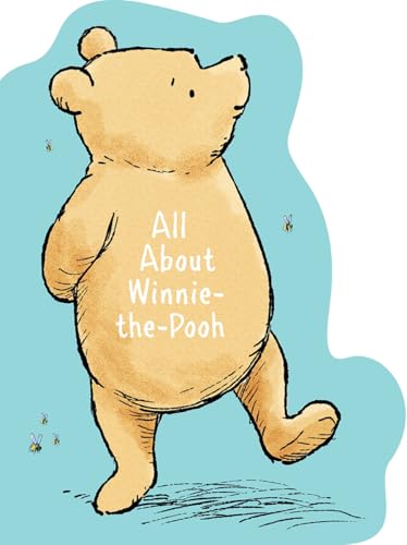 All About Winnie-the-Pooh (Board Book)