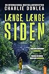 Længe, længe siden by Charlie Donlea