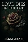 Love Dies In The End