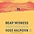 Bear Witness by Ross Halperin Bear Witness by Ross Halperin