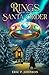 RINGS OF THE SANTA ORDER by Eric P Johnson