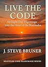 LIVE THE CODE: An...