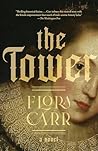 The Tower: A Novel
