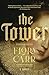 The Tower: A Novel
