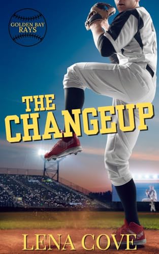 The Changeup (The Golden Bay Rays Book 1)