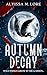 Autumn Decay: A Gothic Fant...