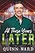 All These Years Later by Quinn Ward