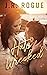Hate Wrecked by J.R. Rogue