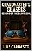 Grandmaster's Glasses: DEMO...