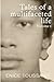 Tales of a multifaceted life Volume 1 by Enice Toussaint