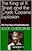 The King of K Street and the Crack Cocaine Explosion by Elliot Christopher